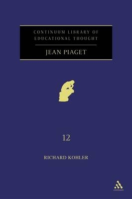 Jean Piaget - Kohler Richard Kohler