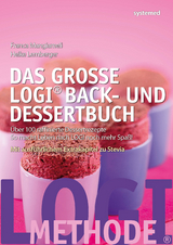 Das große LOGI Back- und Dessertbuch - Lemberger, Heike; Mangiameli, Franca