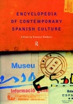 Encyclopedia of Contemporary Spanish Culture - Eamonn Rodgers; Professor Eamonn Rodgers