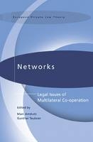 Networks - Professor Marc Amstutz; Professor Dr Gunther Teubner
