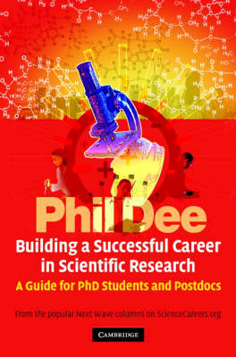 Building a Successful Career in Scientific Research - Phil Dee