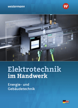 Elektrotechnik im Handwerk - Hübscher, Heinrich; Jagla, Dieter; Klaue, Jürgen; Wickert, Harald