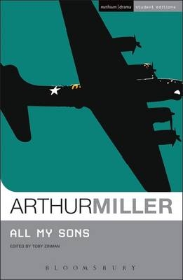 All My Sons - Miller Arthur Miller; Zinman Toby Zinman