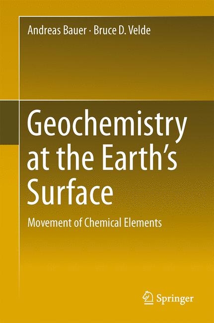 Geochemistry at the Earth’s Surface - Andreas Bauer, Bruce D. Velde