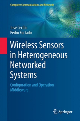 Wireless Sensors in Heterogeneous Networked Systems - José Cecílio; Pedro Furtado