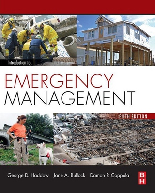 Introduction to Emergency Management - Jane Bullock; Damon P. Coppola; George Haddow