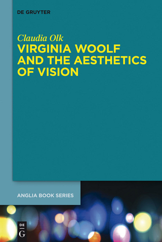 Virginia Woolf and the Aesthetics of Vision - Claudia Olk