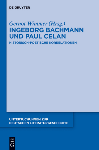 Ingeborg Bachmann und Paul Celan - Gernot Wimmer