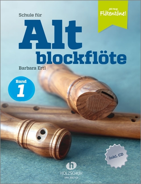 Schule für Altblockflöte 1 (mit CD-Extra) - 