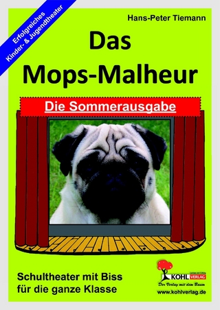 Das Mops-Malheur /Die Sommerausgabe - Hans P Tiemann