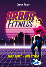 Urban Fitness - Karina Kraus