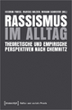Rassismus im Alltag: Theoretische und empirische Perspektiven nach Chemnitz (Kultur und soziale Praxis)