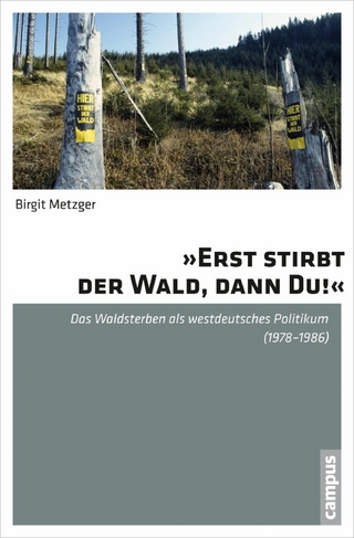 »Erst stirbt der Wald, dann du!« - Birgit Metzger