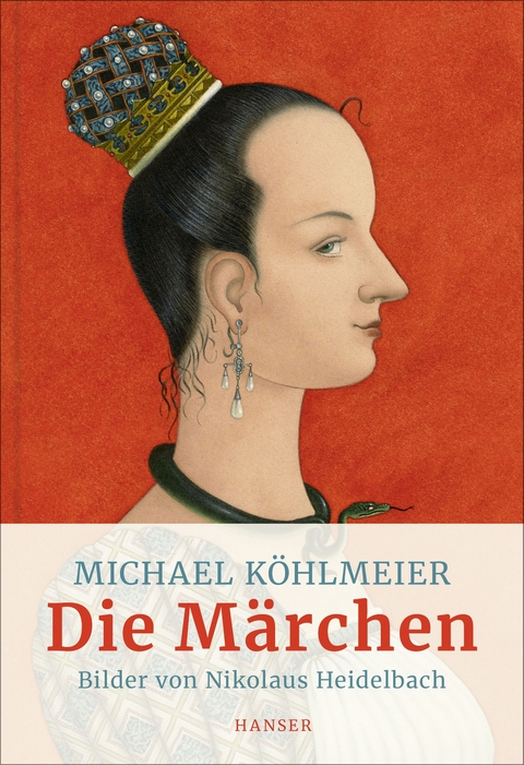 Die Märchen - Michael Köhlmeier