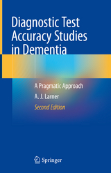Diagnostic Test Accuracy Studies in Dementia - Larner, A. J.