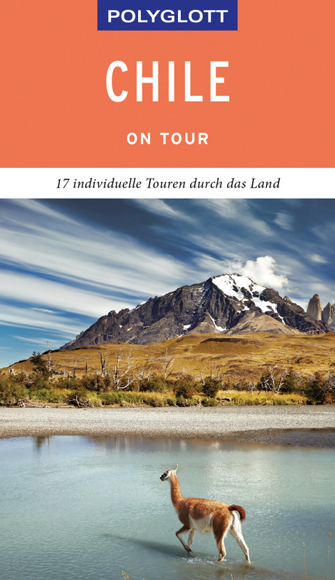 POLYGLOTT on tour Reiseführer Chile - Susanne Asal