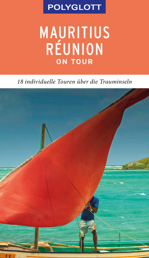 POLYGLOTT on tour Reiseführer Mauritius/Réunion - Wolfgang Rössig
