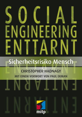 Social Engineering enttarnt - Christopher Hadnagy; Paul Ekman