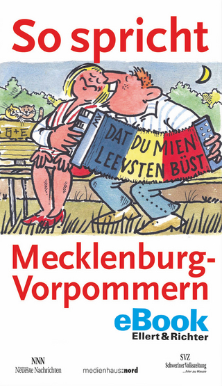 So spricht Mecklenburg-Vorpommern - Jürgen Seidel; Schweriner Schweriner Volkszeitung