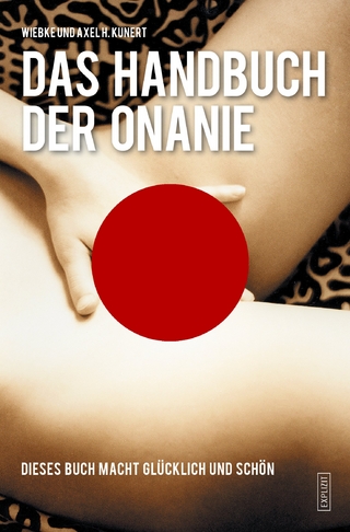 Handbuch der Onanie - Wiebke Kunert; Axel H. Kunert