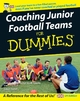 Coaching Junior Football Teams For Dummies - Greg Bach; James Heller