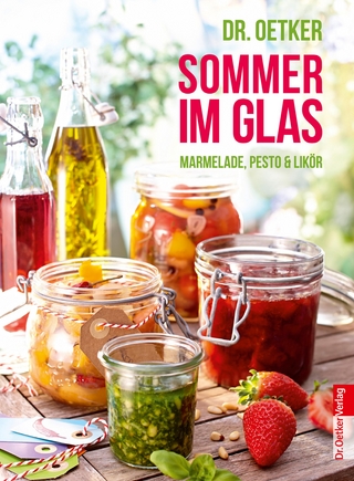 Sommer im Glas - Dr. Oetker; Dr. Oetker Verlag