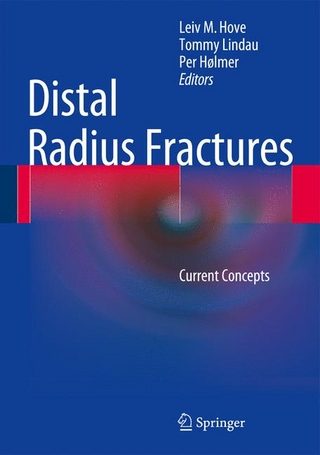 Distal Radius Fractures - Leiv M. Hove; Leiv M. Hove; Tommy Lindau; Tommy Lindau; Per Hølmer; Per Hølmer