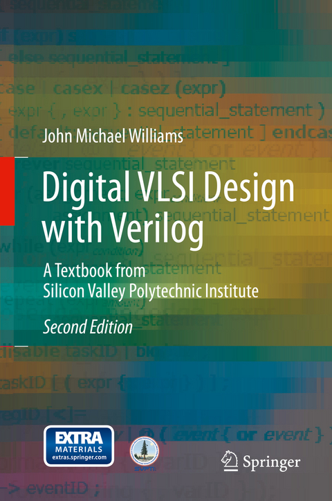 Digital VLSI Design with Verilog -  John Michael Williams