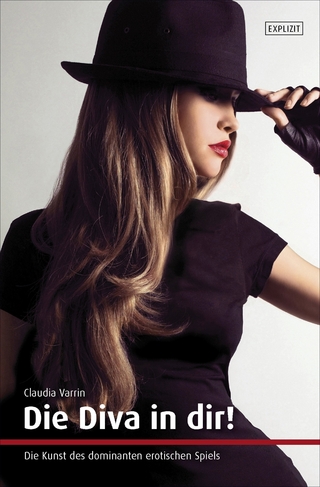 Die Diva in dir! - Claudia Varrin