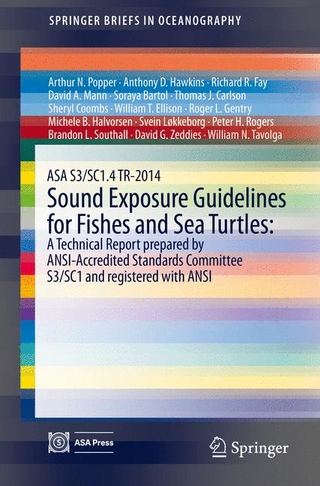 ASA S3/SC1.4 TR-2014 Sound Exposure Guidelines for Fishes and Sea Turtles: A Technical Report prepared by ANSI-Accredited Standards Committee S3/SC1 and registered with ANSI - Arthur N. Popper; Anthony D. Hawkins; Richard R. Fay; David A. Mann; Soraya Bartol; Thomas J. Carlson; Sheryl Coombs; William T. Ellison; Roger L. Gentry; Michele B. Halvorsen; Svein Løkkeborg; Peter H. Rogers; Brandon L. Southall; David G. Zeddies; William N. Tavolga