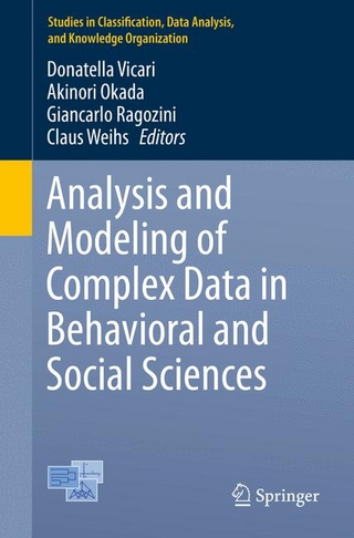 Analysis and Modeling of Complex Data in Behavioral and Social Sciences - Donatella Vicari; Donatella Vicari; Akinori Okada; Akinori Okada; Giancarlo Ragozini; Giancarlo Ragozini; Claus Weihs; Claus Weihs