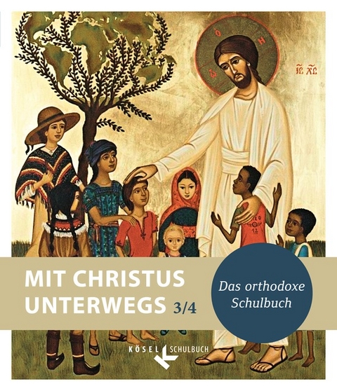 Mit Christus unterwegs / Band 3/4 - Schülerbuch
