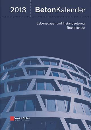 Beton-Kalender 2013 - Konrad Bergmeister; Frank Fingerloos; Johann-Dietrich Wörner