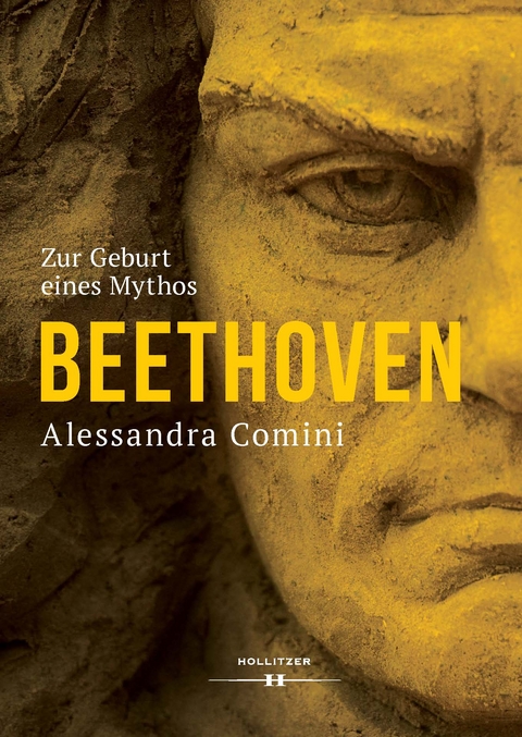 Beethoven - Zur Geburt eines Mythos - Alessandra Comini