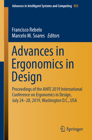 Advances in Ergonomics in Design: Proceedings of the AHFE 2019 International Conference on Ergonomics in Design, July 24-28, 2019, Washington D.C., US