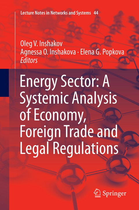 Energy Sector: A Systemic Analysis of Economy, Foreign Trade and Legal Regulations - 