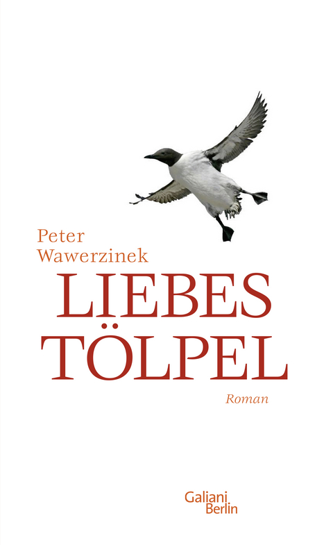 Liebestölpel - Peter Wawerzinek