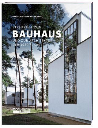 Streifzüge zum Bauhaus - Hans-Christian Feldmann