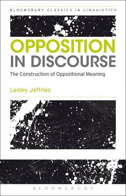 Opposition In Discourse - Jeffries Lesley Jeffries