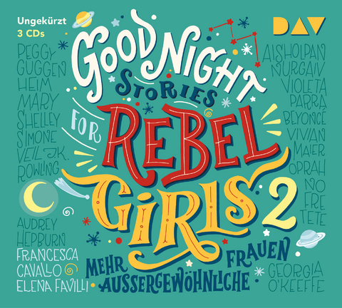 Good Night Stories for Rebel Girls – Teil 2: Mehr außergewöhnliche Frauen - Elena Favilli, Francesca Cavallo