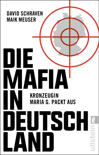 Die Mafia in Deutschland - David Schraven; Maik Meuser; Wigbert Löer