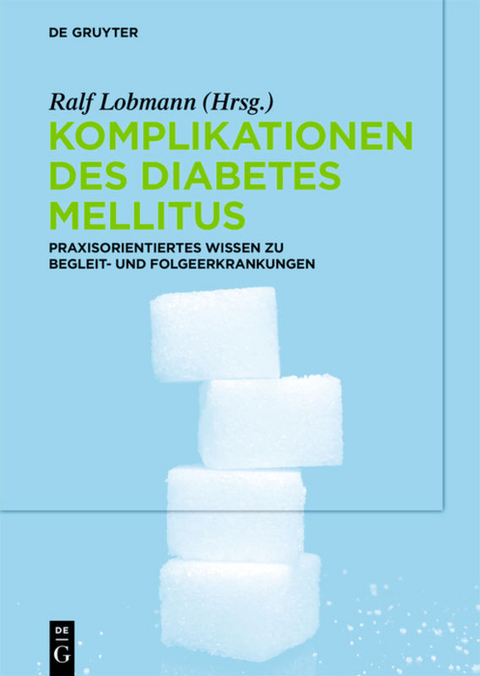 Komplikationen des Diabetes Mellitus - 