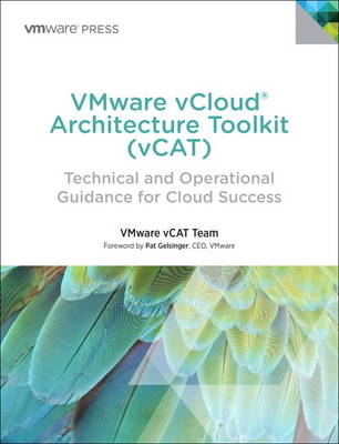 VMware vCloud Architecture Toolkit (vCAT) -  VMware Press