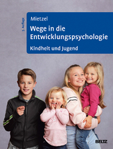 Wege in die Entwicklungspsychologie - Mietzel, Gerd