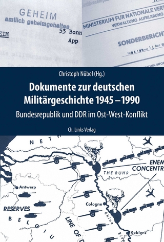 Dokumente zur deutschen Militärgeschichte 1945?1990 - Christoph Nübel