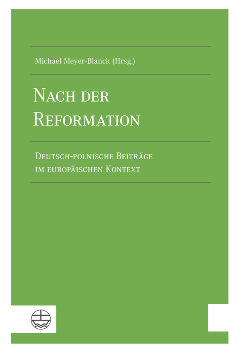 Nach der Reformation - 