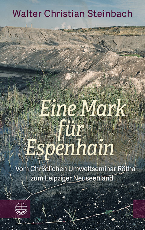 Eine Mark für Espenhain - Walter Christian Steinbach