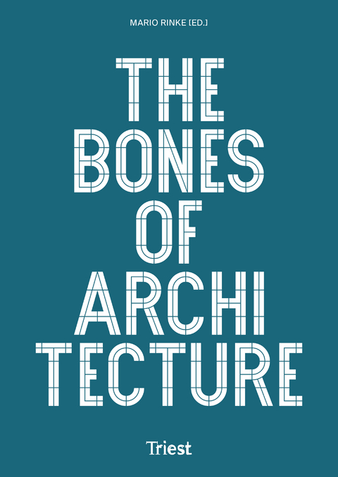 The Bones of Architecture - Ákos Moravánszky