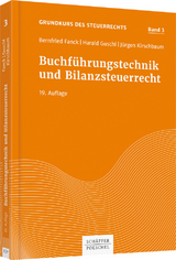 Buchführungstechnik und Bilanzsteuerrecht - Fanck, Bernfried; Guschl, Harald; Kirschbaum, Jürgen