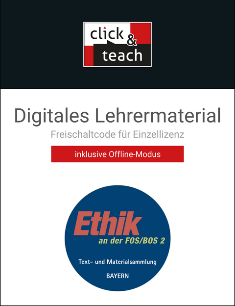 Ethik an der FOS/BOS – Bayern / Digit. Text- u. Mat.samml. click & teach 2 Box - Eva Andree